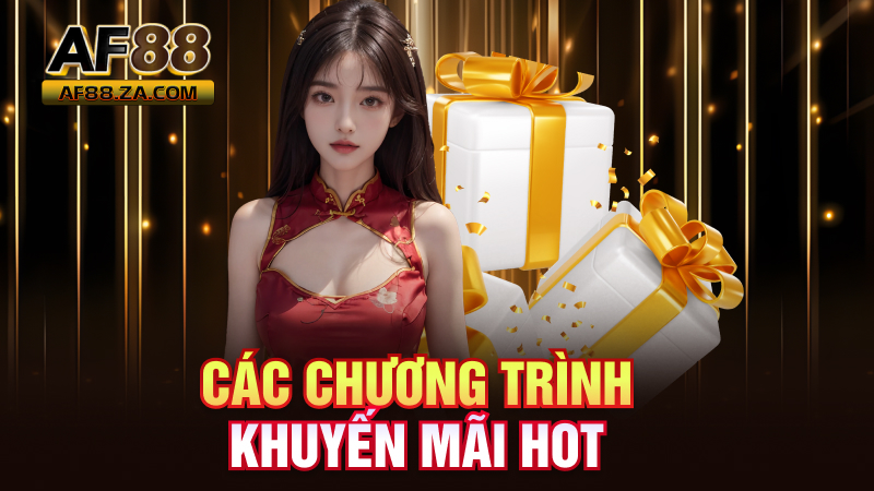 Khuyến Mãi AF88 – Quà To Quà Nhỏ, Nhận Hoài Không Hết